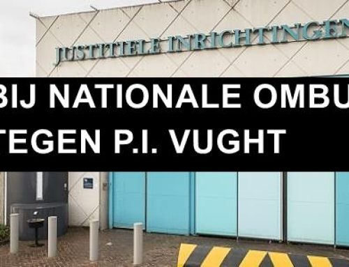 Klacht tegen directie Penitentiaire Inrichting te Vught.